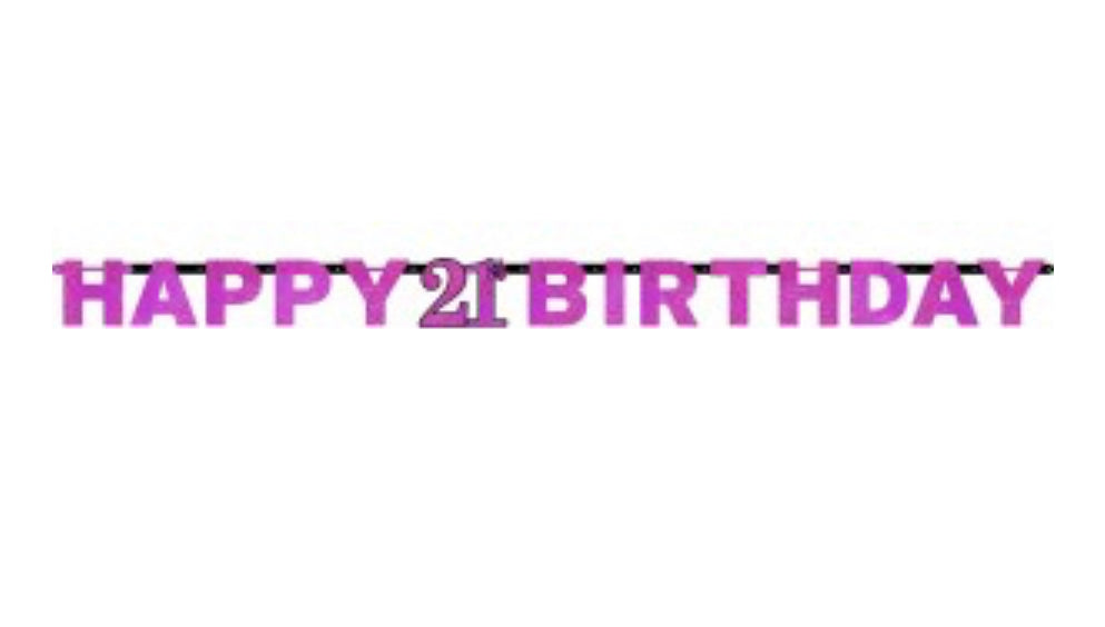 PINK PRISMATIC HAPPY 21ST BIRTHDAY JOINTED LETTER BANNER
