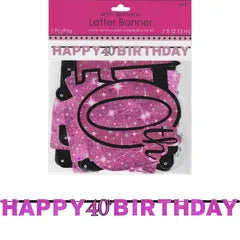 PINK PRISMATIC HAPPY 40TH BIRTHDAY JOINTED LETTER BANNER